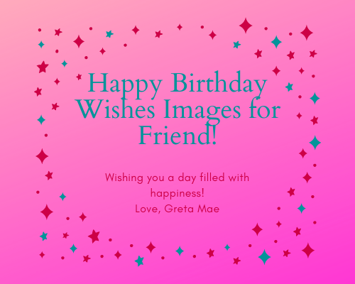 Happy Birthday Wishes Images for Friend
