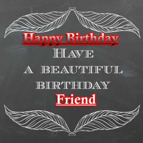 Happy Birthday Wishes Images for Friend