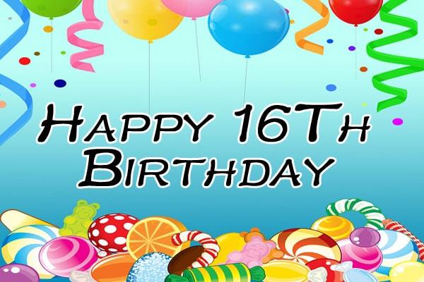 Happy 16Th Birthday Images