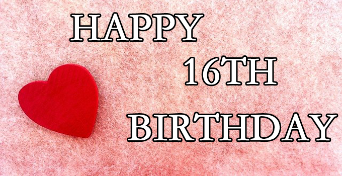 Happy 16Th Birthday Images