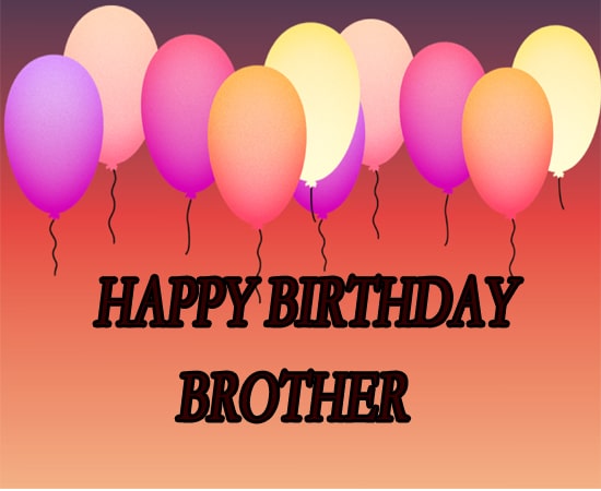 Latest Birthday Wishes for Brother