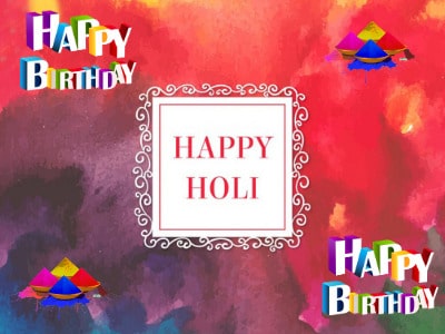 Happy Holi Birthday Wishes Images