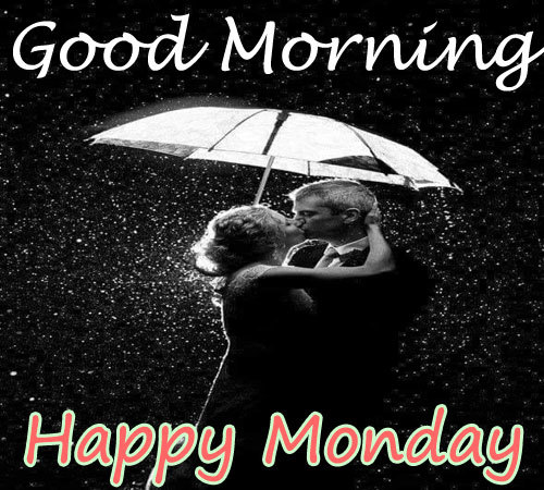 Happy Monday Good Morning Photo Happy Monday Good Morning Photo