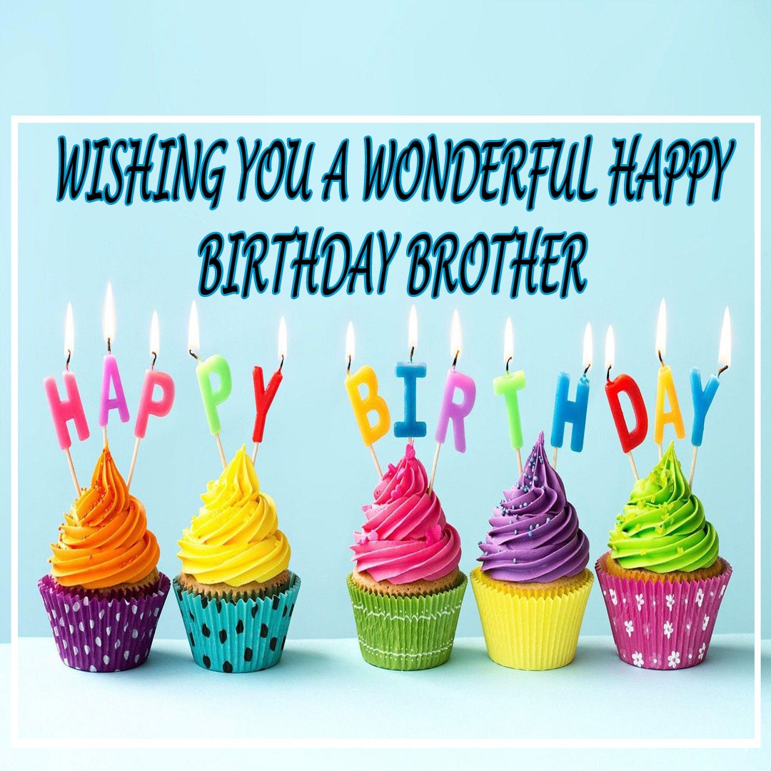 Happy Birthday Wishes For Brother