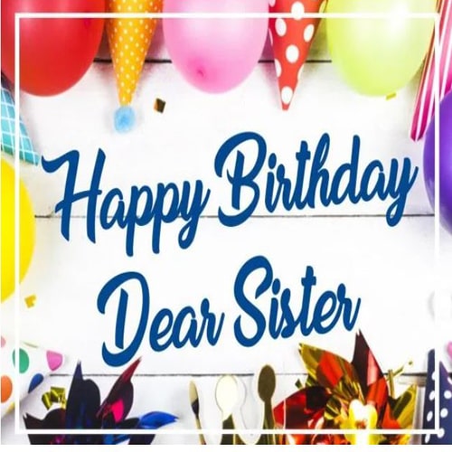 Latest Happy Birthday Images Sister