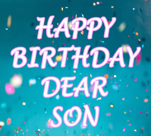 Happy Birthday Images For Son 