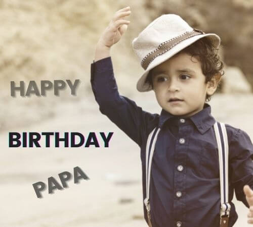 Happy Birthday Papa Images For Whatsapp
