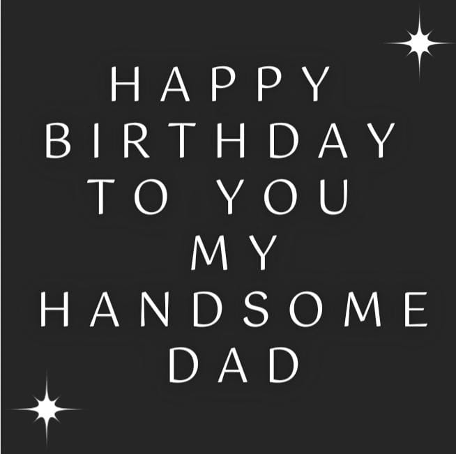 Happy Birthday For Dad