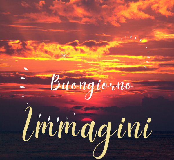 immagini buongiorno