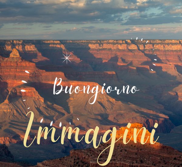 immagini buongiorno immagini buongiorno