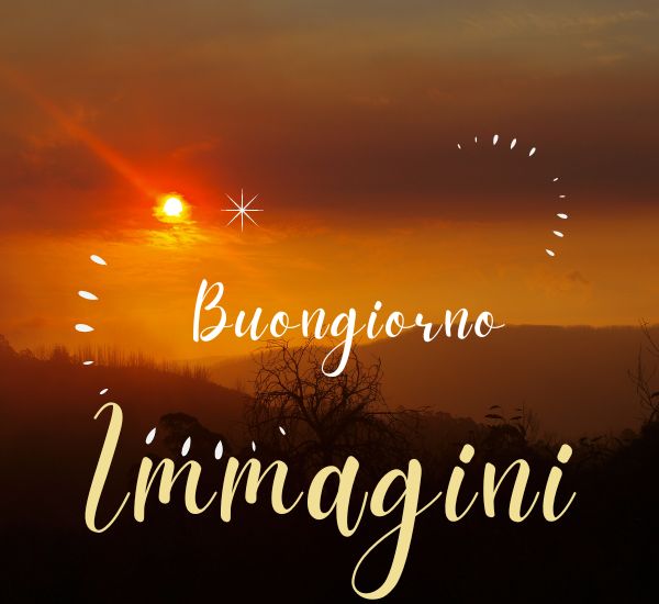 immagini buongiorno