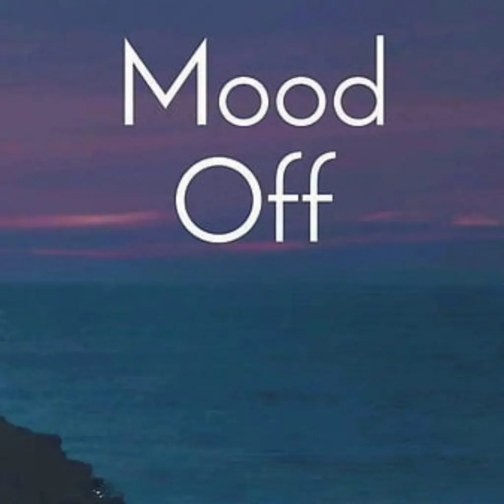 mood off