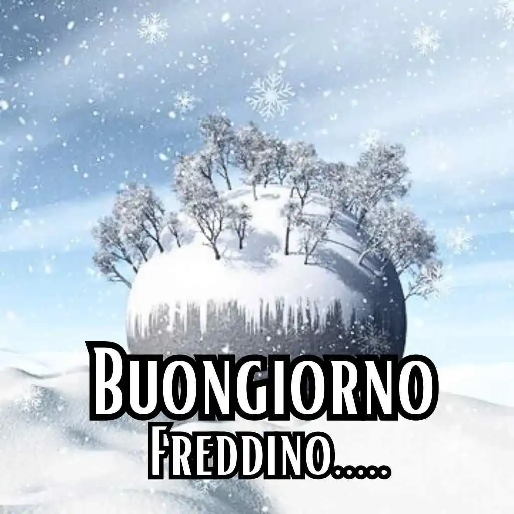 Buongiorno fa freddo immagini WhatsApp