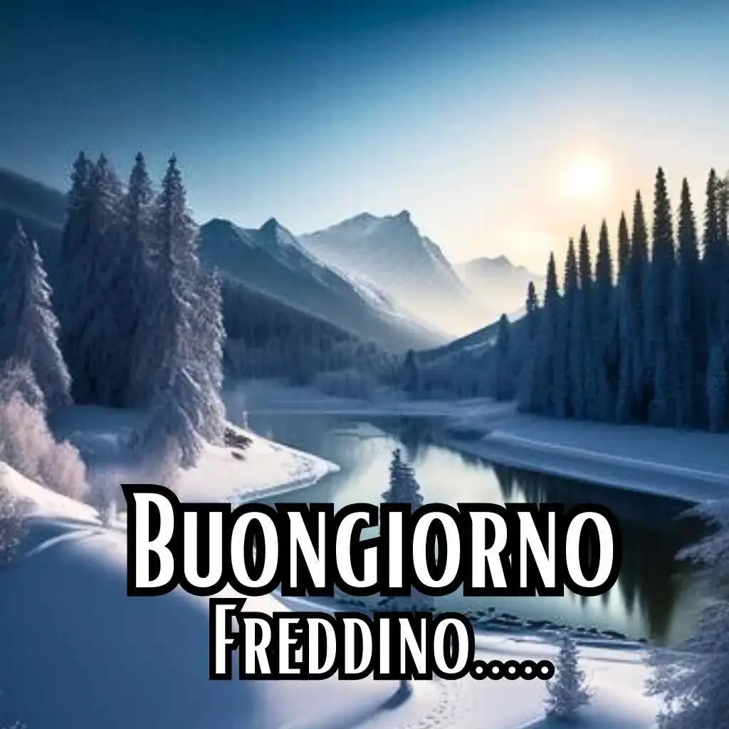 buongiorno freddoloso immagini nuove