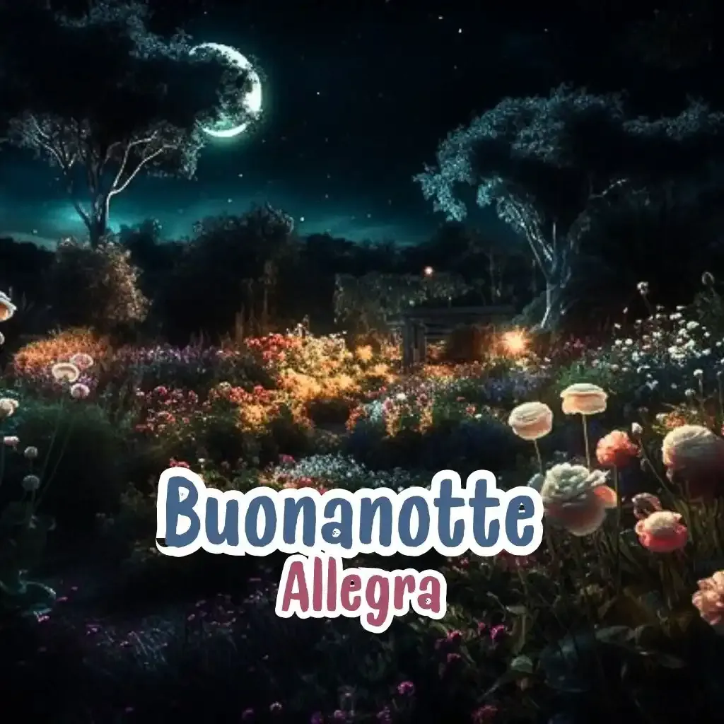 Immagini buonanotte allegra