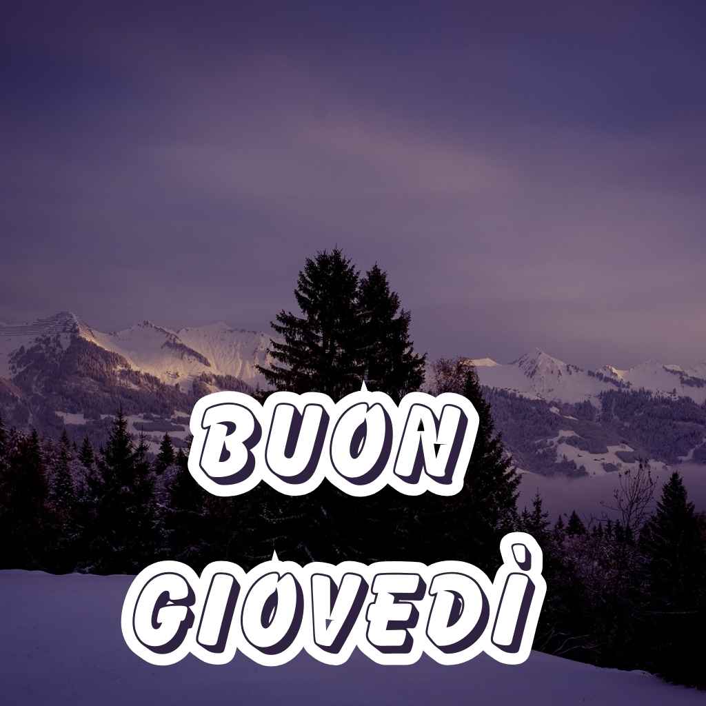 Buon Giovedì Invernale Nuove Gratis 2024