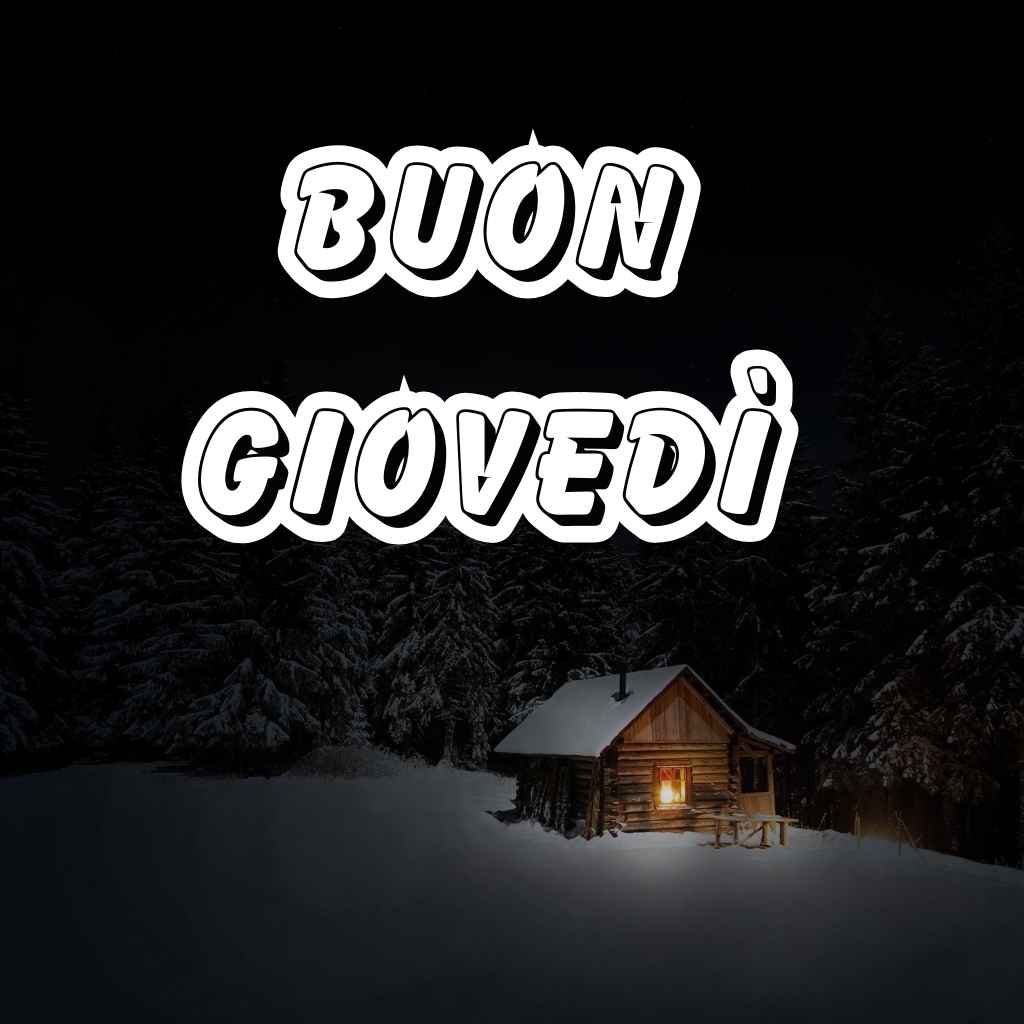 buongiorno buon giovedi invernale