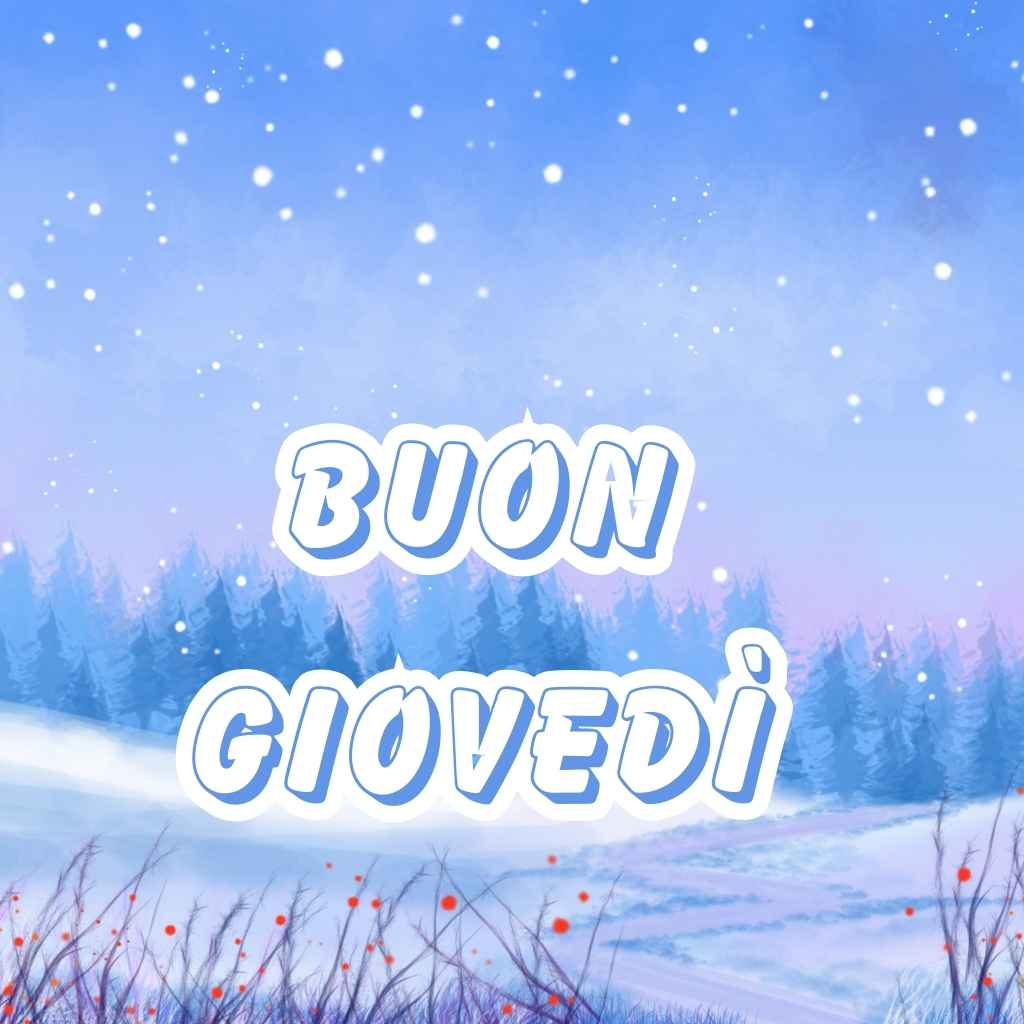 immagini di buon giovedì invernale