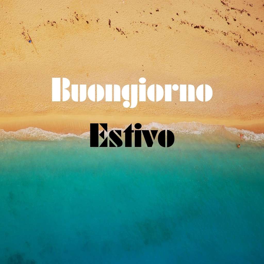 Buongiorno Estivo